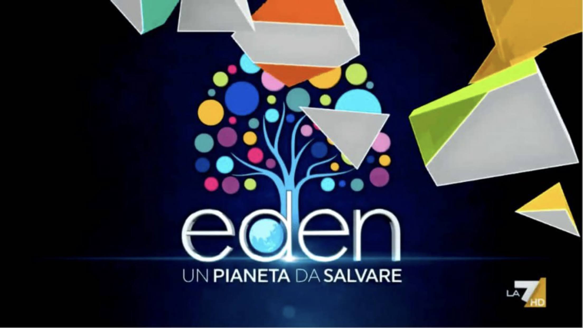 "Eden - Un pianeta da salvare", alle 21.15 su La7: ospiti e anticipazioni della puntata di venerdì 21 giugno 2024